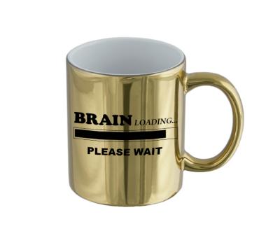 Порцеланова чаша със златно покритие с надпис Brain Loading Please wait